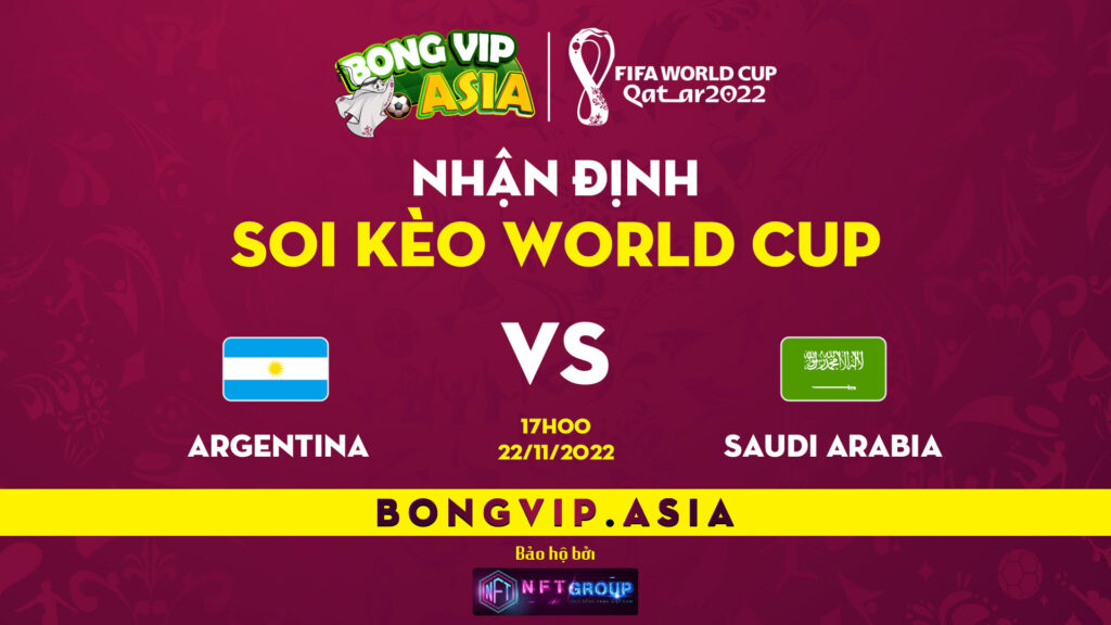 Soi kèo Bongvip Argentina vs Saudi Arabia