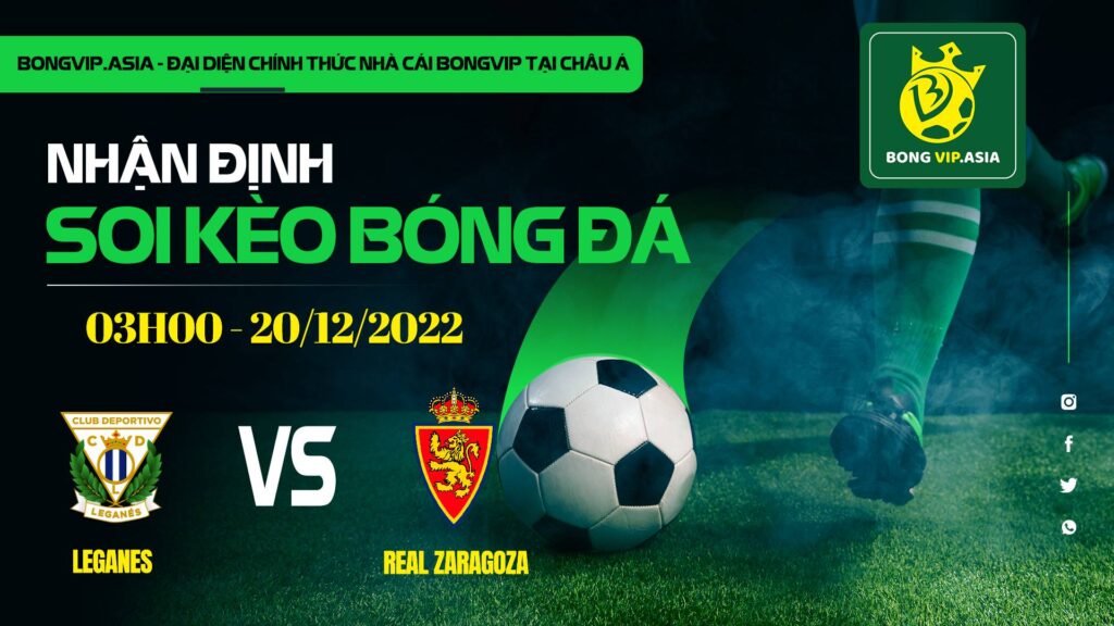 Soi kèo Bongvip Leganes vs Real Zaragoza